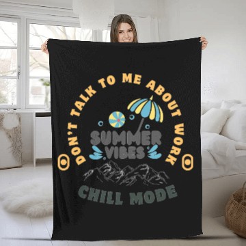 Discover Summer Vibes – Chill Mode Activated Fleece Blankets