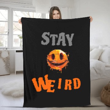 Discover Stay Weird Smiling Design Fleece Blankets