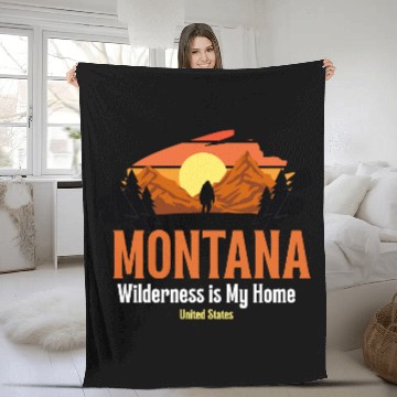 Discover Wilderness is My Home – Montana Roots | Nature Lov Fleece Blankets