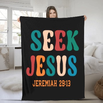 Discover SEEK JESUS, BIBLE VERSE Fleece Blankets