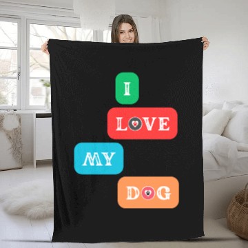 Discover I Love My Dog – Colorful Bold Typography Design fo Fleece Blankets