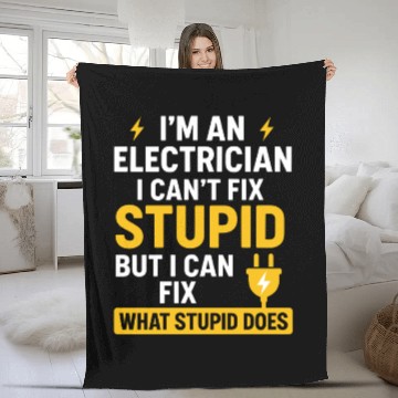 Discover Electrician Can’t Fix Stupid Fleece Blankets