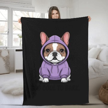 Discover Too Cool To Bark French Bulldog Fleece Blankets