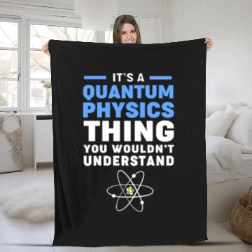 Discover Quantum Physics Science Teacher Fleece Blankets