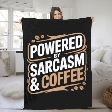 Discover Powered By Sarcasm And Coffee Humorous Design for Fleece Blankets
