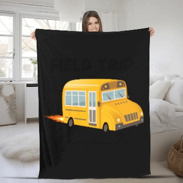 Discover Field Trip Anyone Fleece Blankets, Teacher Fleece Blankets, Gift for Tea