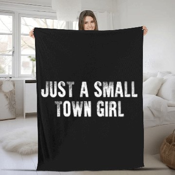 Discover Just A Small Town Girl Fleece Blankets