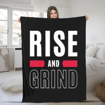 Discover Inspirational Rise and Grind Motivational Design Fleece Blankets