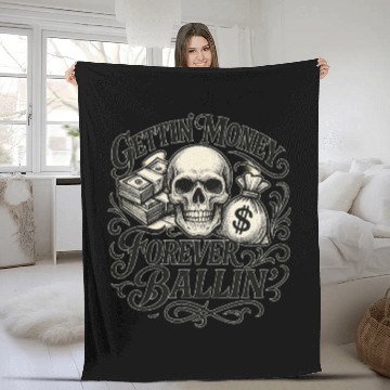 Discover Getting Money Forever Ballin Skull Fleece Blankets