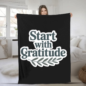 Discover Inspirational Quote Start with Gratitude Fleece Blankets