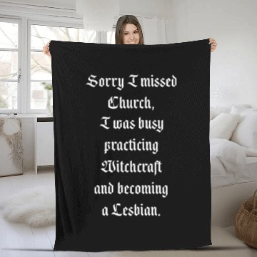 Discover Sorry I missed church funny lesbian Fleece Blankets