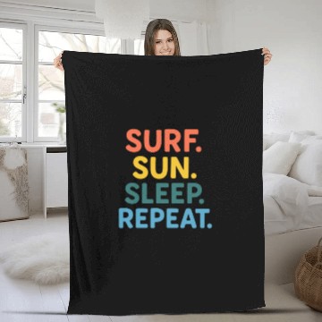 Discover Surf Sun Sleep Repeat Motivational Quote Fleece Blankets