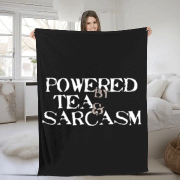 Discover Powered by Tea & Sarcasm Fleece Blankets