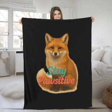 Discover Stay Pawsitive Fox Fleece Blankets – Motivational Animal L