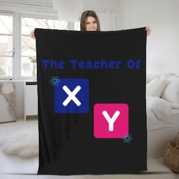 Discover The Teacher Of X Y Algebra Math Teacher Fleece Blankets