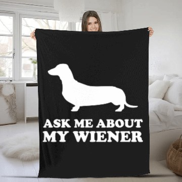 Discover Ask Me About My Wiener Fleece Blankets