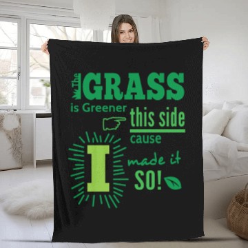 Discover The Grass Is Greener This Side Fleece Blankets