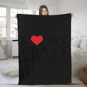 Discover I Love my crazy boyfriend Fleece Blankets