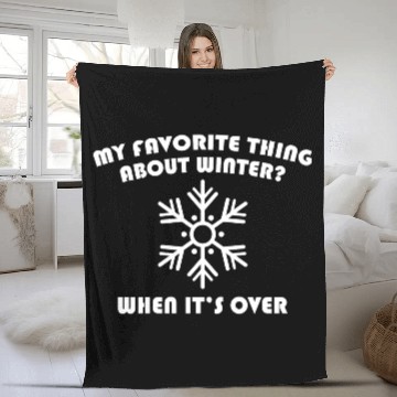 Discover Favorite Thing About Winter Fleece Blankets