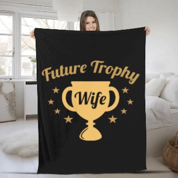 Discover Future Trophy Wife Fleece Blankets