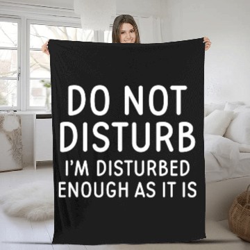 Discover Do Not Disturb Fleece Blankets