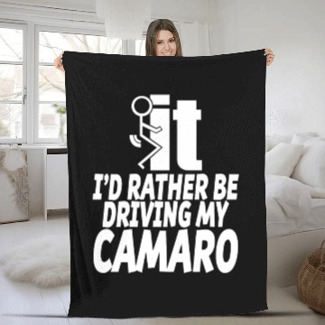 Discover Camaro - I'd rather be driving my camaro Fleece Blankets