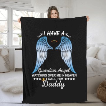 Discover My Daddy Is My Guardian Angel Fleece Blankets