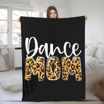 Discover Dance Mom Leopard Funny Dance Mom Mother's Day 202 Fleece Blankets
