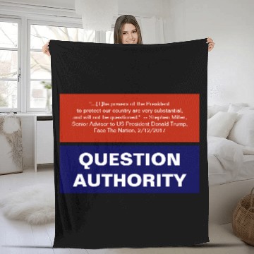 Discover Question Authority Anti-Trump Checks and Balances Fleece Blankets