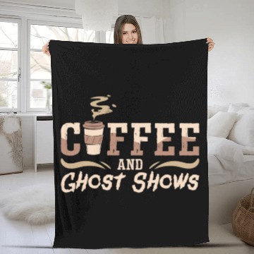 Discover Ghost Hunter Coffee And Ghost Shows Ghost Hunting Fleece Blankets