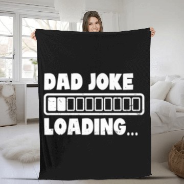 Discover Father´S Day Proud Family Dad Joke Loading Fleece Blankets