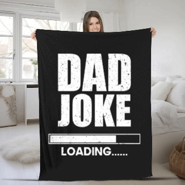 Discover Dad Joke Loading | Daddy Father's Day Fleece Blankets