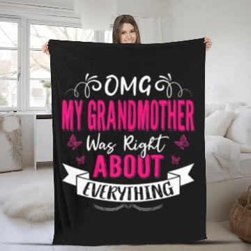 Discover OMG My Grandmother Was Right About Everything Moth Fleece Blankets