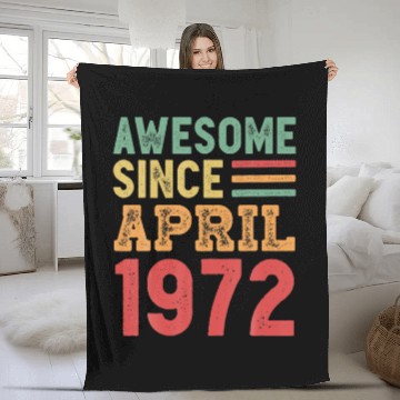 Discover Awesome Since April 1972 50Th Birthday Retro Gift Fleece Blankets