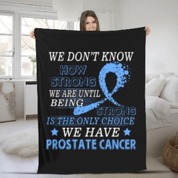 Discover Strong Prostate cancer  Light Blue awareness Fleece Blankets
