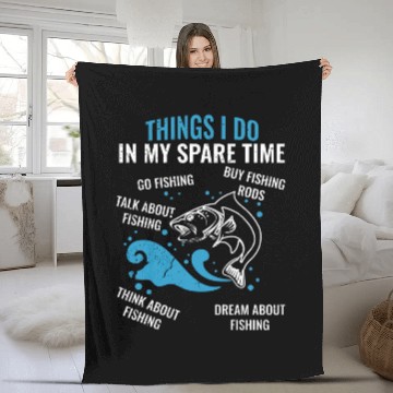 Discover Things I Do In My Spare Time Fishermen. Fleece Blankets