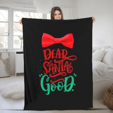 Discover Merry Christmas Outfit - Dear Santa Define Good Fleece Blankets