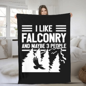 Discover Falconry - I Like Falconry And Maybe 3 People - Fa Fleece Blankets