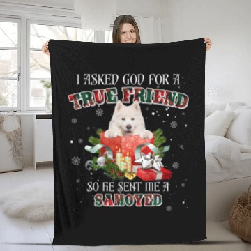 Discover I Asked God For A True Friend Samoyed Christmas Pa Fleece Blankets