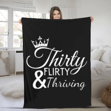 Discover Thirty Flirty And Thriving, 30Th Birthday , 30 AF Fleece Blankets