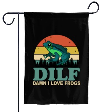 Discover Dilf-Damn I Love Frogs Saying Frog-Amphibian Garden Flags