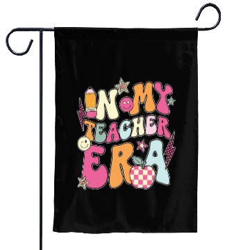 Discover In My Teacher Era Garden Flags