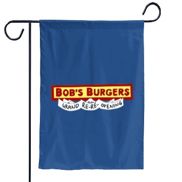 Discover Bobs burgers grand re re opening Garden Flags