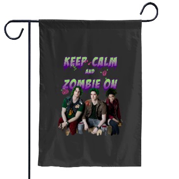 Discover Disneys channel zombies 2 keep calm and zombie on Garden Flags