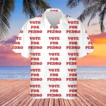 Discover NAPOLEON DYNAMITE - VOTE FOR PEDRO Hawaiians