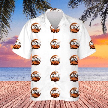 Discover There Will Be Mud Hawaiian Shirts