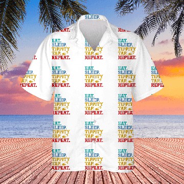 Discover Tap Dance Eat Sleep Tippity Tap Repeat Tap Dancer Retro Hawaiian Shirts