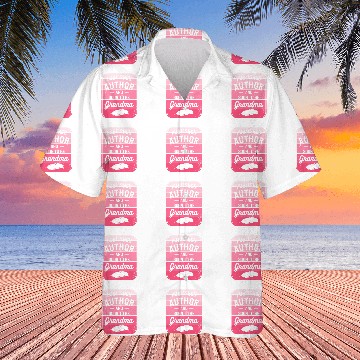 Discover Published Author And Soon To Be Grandma Hawaiian Shirts