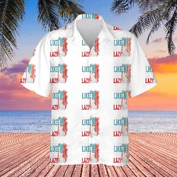 Discover Working Like crazys Hard Worker Employed Lazy Sloth Support Hawaiian Shirts