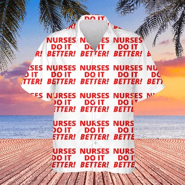 Discover Nurses Do It Better (in red letters version) Hawaiian Shirts